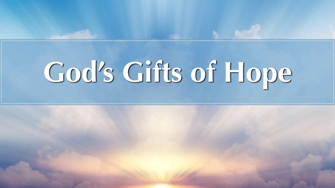 God's Gifts of Hope