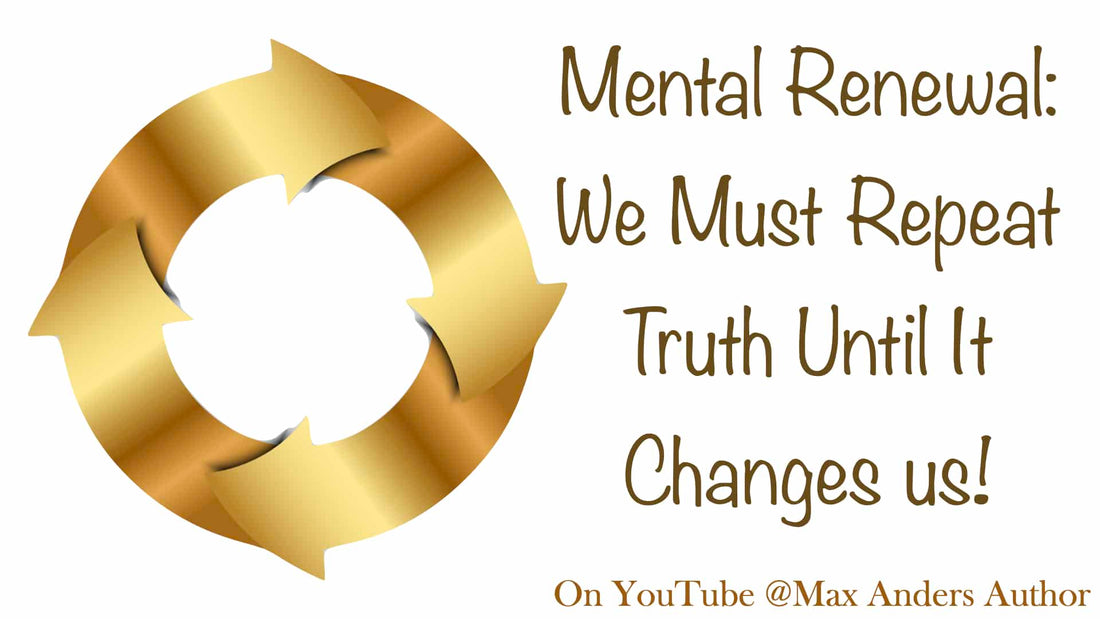 We Must Repeat Truth Until It Changes Us