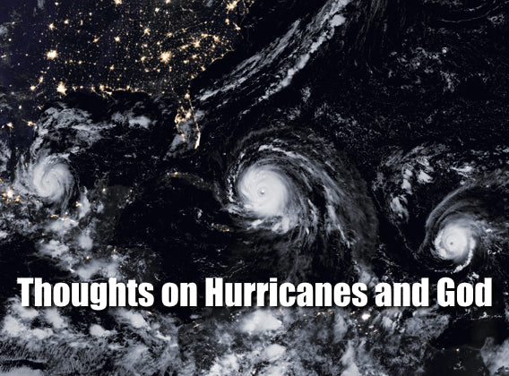 Thoughts on Hurricanes and God