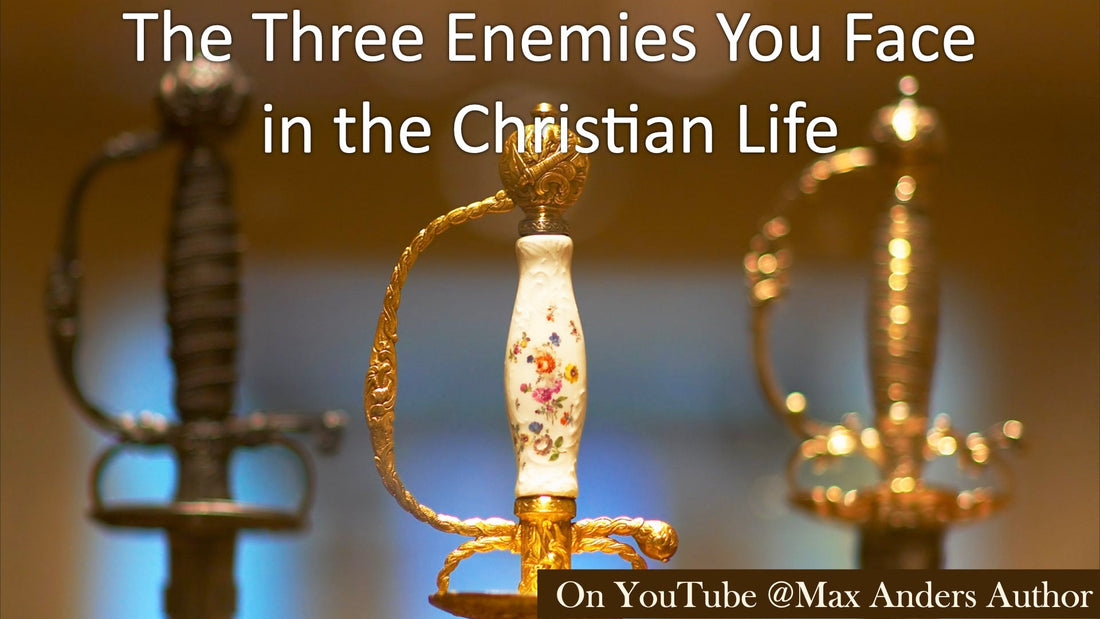 The Three Enemies You Face In Your Christian Life