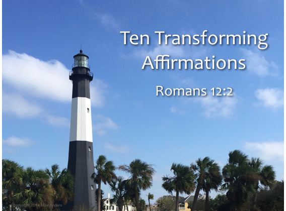 Ten Transforming Affirmations