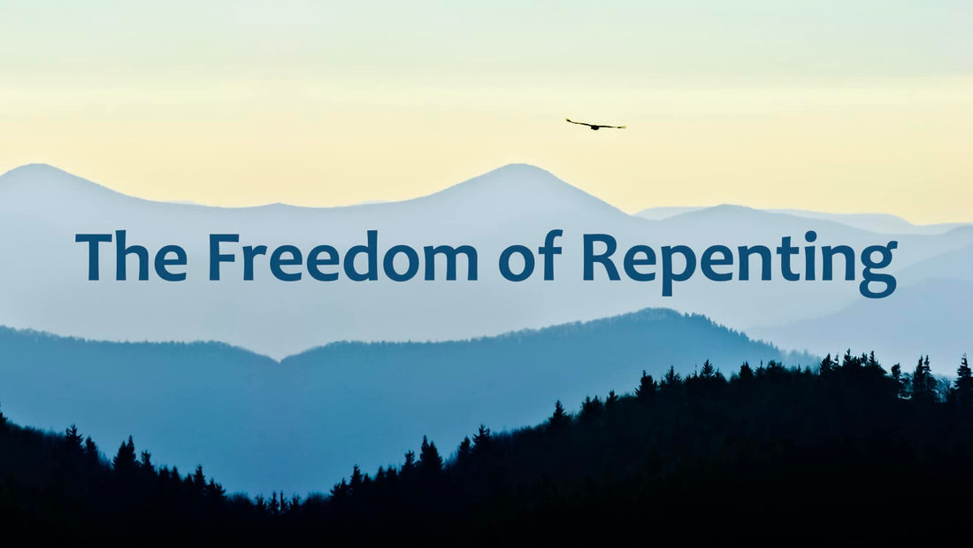 The Freedom of Repenting