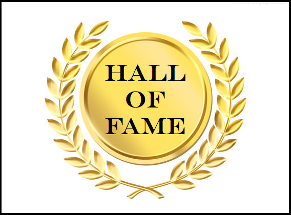 You Are Headed to the Hall of Fame