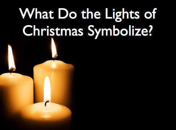 What Do the Lights of Christmas Symbolize?