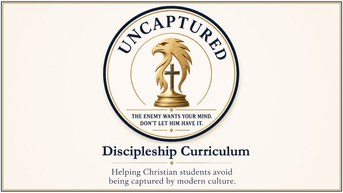 UnCaptured Parent Course: Strengthen Your Child Against Being Captured by Modern Culture