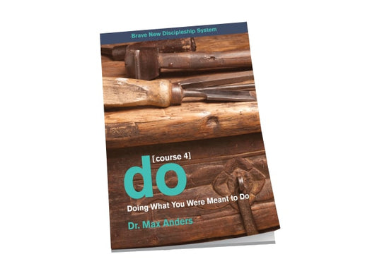 Course #4: Doing What You Were Meant to Do - Manual
